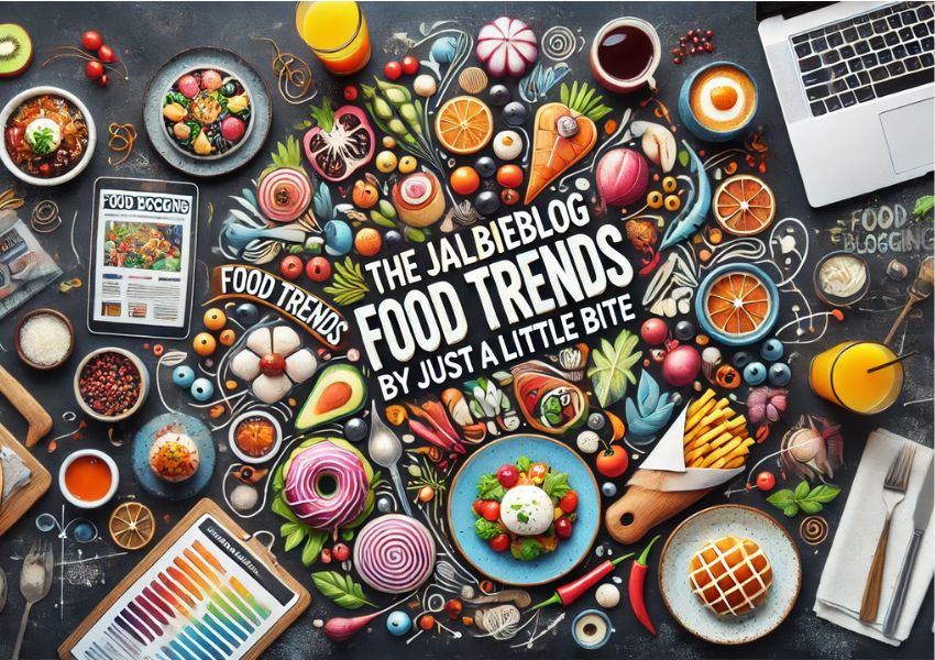 the jalbiteblog food trends by justalittlebite